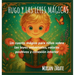 Hugo y las Leyes Mágicas: Cuento infantil sobre autoestima, gratitud, positividad y calma