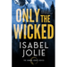 Only the Wicked