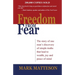 Freedom from Fear: The Story of One Man's Discovery of Simple Truths that Led to Wealth, Joy and Peace of Mind