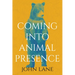 Coming Into Animal Presence