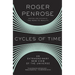 Cycles of Time: An Extraordinary New View of the Universe