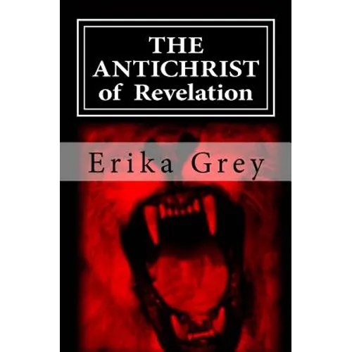 The Antichrist of Revelation: 666