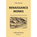 Renaissance Monks