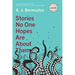 Stories No One Hopes Are about Them