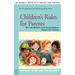 Children's Rules for Parents: Wit and Wisdom from Schoolchildren Around the Country