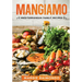 Mangiamo: Mediterranean Family Recipes