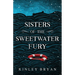 Sisters of the Sweetwater Fury