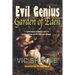 Evil Genius in the Garden of Eden: How Toxins Make Us Sick and Corporations Profit From Our Illness
