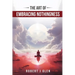 The Art of Embracing Nothingness