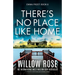 There's No Place Like Home: A completely unputdownable suspense thriller