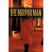 The Mirror Man