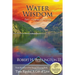 Water Wisdom Part 1: A Journey of Discovery