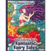 Fantastic Fairy Tales: Adult Coloring Book