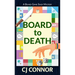 Board to Death