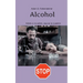 Alcohol Adicto o no adicto, esa es la cuestión: Sólo hay una solución.