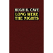 Long Were the Nights: The Saga of PT Squadron X in the Solomons