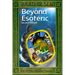 Beyond Esoteric: Escaping Prison Planet Volume 3