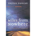 Miles from Nowhere: Tales from America's Contemporary Frontier