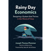 Rainy Day Economics: Designing a System that Thrives in the Worst of Times