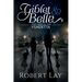 Giblet & Belle - The Case Of The Vendetta