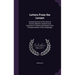 Letters From the Levant: Containing Views of the State of Society, Manners, Opinions and Commerce in Greece and Several of the Principal Island