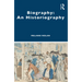 Biography: An Historiography