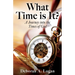 What Time is It?: A Journey into the Times of God