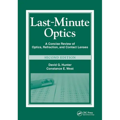 Last-Minute Optics: A Concise Review of Optics, Refraction, and Contact Lenses