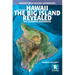 Hawaii the Big Island Revealed: The Ultimate Guidebook