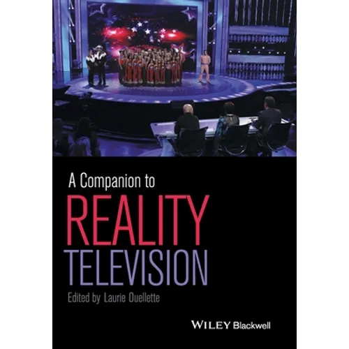 A Companion to Reality Television
