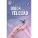 del Dolor a la Felicidad: Una historia que te atrapará el alma