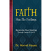 Faith Has No Feelings