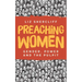 Preaching Women: Gender, Power and the Pulpit