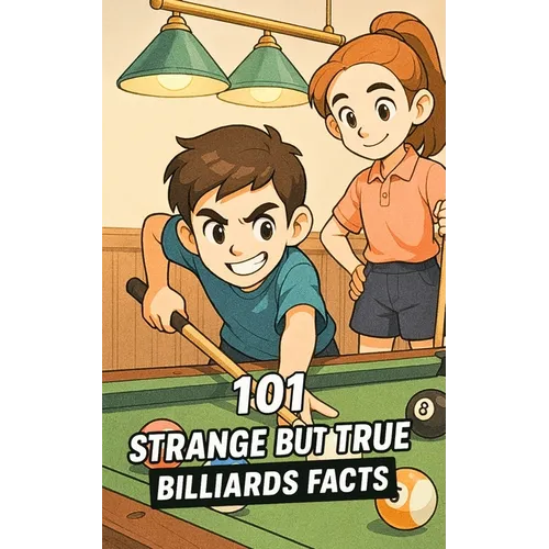 101 Strange But True Billiards Facts: Incredible and Surprising Events