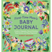 First-Time Mom's Baby Journal: Create a Keepsake, Record Bonding Experiences, and Stay Organized