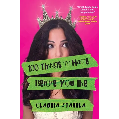100 Things to Hate Before You Die