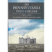 The Pennsylvania State College 1853-1932: Interpretation and Record