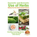 Cosmetic and Domestic Uses of Herbs - Making Your Own Natural Herbal Products