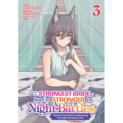 She's the Strongest Bride, But I'm Stronger in Night Battles: A Harem Chronicle of Advancing Through Cunning Tactics (Manga) Vol. 3