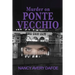 Murder on Ponte Vecchio