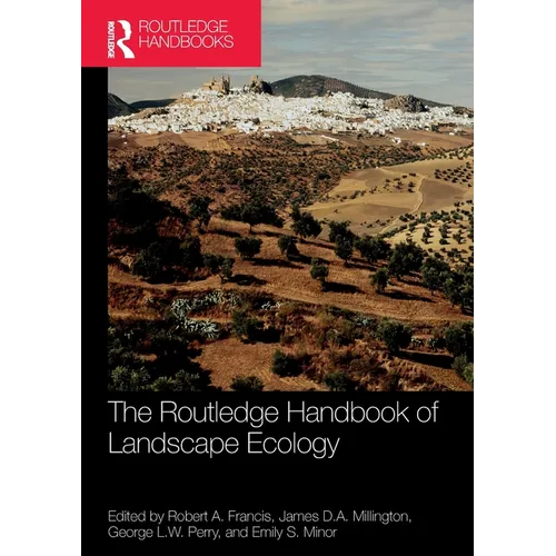 The Routledge Handbook of Landscape Ecology