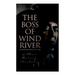 The Boss of Wind River: Western Novel