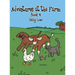 Adventures at the Farm: Book 2