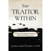 Your Traitor Within: A Year of Journaling Prompts for Healing and Empowerment