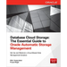 Database Cloud Storage: The Essential Guide to Oracle Automatic Storage Management