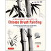A Beginner's Guide to Chinese Brush Painting: 35 Painting Activities from Calligraphy to Animals to Landscapes