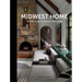 Midwest Home: Interior Design in America's Heartland