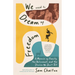 We Used to Dream of Freedom: A Memoir of Family, the Holocaust, and the Stories We Don't Tell