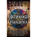 Astrología cabalística: La guía definitiva de la astrología hebrea, el antiguo misticismo judío, los signos del zodíaco, la carta natal cabalí