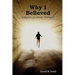 Why I Believed: Reflections of a Former Missionary